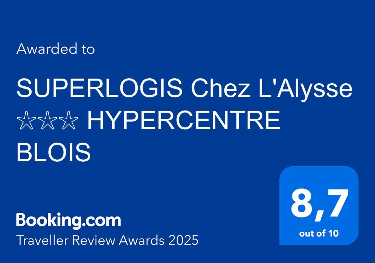 Superlogis L'Alysse Classe 3Etoiles Hypercentre Blois Exterior photo